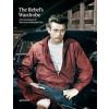 The Rebel's Wardrobe - autor neuvedený