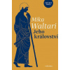 Jeho království - Waltari Mika