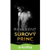 E-kniha Surový princ - Rina Kent