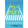 Will It Fly? - Pat Flynn