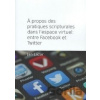 Á propos des pratiques scripturales dans l´espace virtuel: entre Facebook