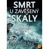 Smrt u Zavěšený skály - Gregg Dunnett