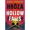 Hrôza v Hollow Falls