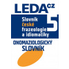 Slovník české frazeologie a idiomatiky 5