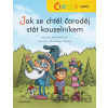 Čteme sami: Jak se chtěl čaroděj stát kouzelníkem - Lenka Hoštičková, Miroslav Vostrý (ilustrátor)