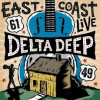 Delta Deep - East Coast Live / CD+DVD [CD / DVD]