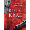 Biely kráľ - György Dragomán