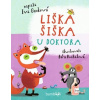 Liška Šiška u doktora - Gecková Iva Buchalová Bára