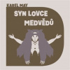 Syn lovce medvědů - May Karl
