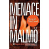 Menace in Malmö (Torquil MacLeod)