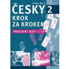 Česky krok za krokem 2 - Pracovní sešit 1-10 - Malá Zdena