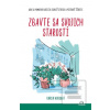 Zbavte sa svojich staros… (Karen Huggová)
