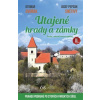 Utajené hrady a zámky II. (Druhé, aktualizované vydání)