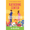 E-kniha Bodyguardka - Katherine Center