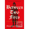 Between Two Fires (Christopher Buehlman)