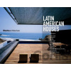 Latin American Houses - Mercedes Daguerre