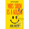 Mrs Shim is a Killer (Kang Jiyoung)