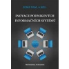 Inovace podnikových informačních systémů (Josef Basl a kolektív - vyd. Professional Publishing)