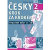 Česky krok za krokem 2 - Pracovní sešit 11–20 - Malá Zdena