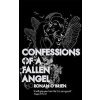Confessions of A Fallen Angel - Ronan O'Brien