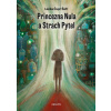 Princezna Nula a Strach Pytel - Lenka Čupr Šafr