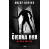Čierna hra: Vláda mafie - Jozef Karika