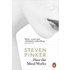 How the Mind Works (PINKER STEVEN)(Brožovaná)