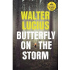 Butterfly on the Storm
