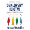 Obklopený idiotmi - Thomas Erikson