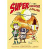Superhrdinové z Galaxie - Vesmírné dobrodružné luštění - Pospíchal Josef