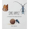 Sme hmyz - Inka Sojková