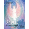Andělé a jejich temní bratři - Johannes W. Schneider