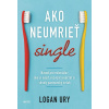 Ako neumrieť single - Logan Ury