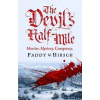 The Devils Half Mile - Paddy Hirsch, Corvus