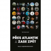 Přes Atlantik a zase zpět