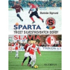 Sparta-Slavia - Třicet silvestrovských derby - Stanislav Sigmund