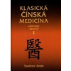 Klasická čínská medicína I. - Vladimír Ando