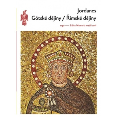 Gótské dějiny / Římské dějiny - Jordanes