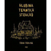 Hlubina temných strachů