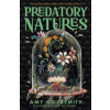 Predatory Natures - Amy Goldsmith, Bonnier Books Ltd