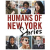 Humans of New York: Stories - Brandon Stanton