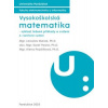 Vysokoškolská matematika výklad řešené příklady a cvičení 2 rozšířené - Marek Jaroslav Pastor Karel Pozdílková Alena