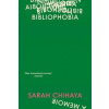 Bibliophobia - Sarah Chihaya, Random House