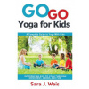 Go Go Yoga for Kids