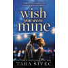 Wish You Were Mine