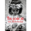 Tradície na Slovensku - Zora Mintalová Zubercová