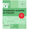 100% FLE - Vocabulaire essentiel du français - A1