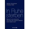 In Ruhe sterben (Reimer Gronemeyer,Andreas Heller)(Pevná)