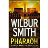Pharaoh - Wilbur Smith