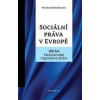 Sociální práva v Evropě - Kristina Koldinská